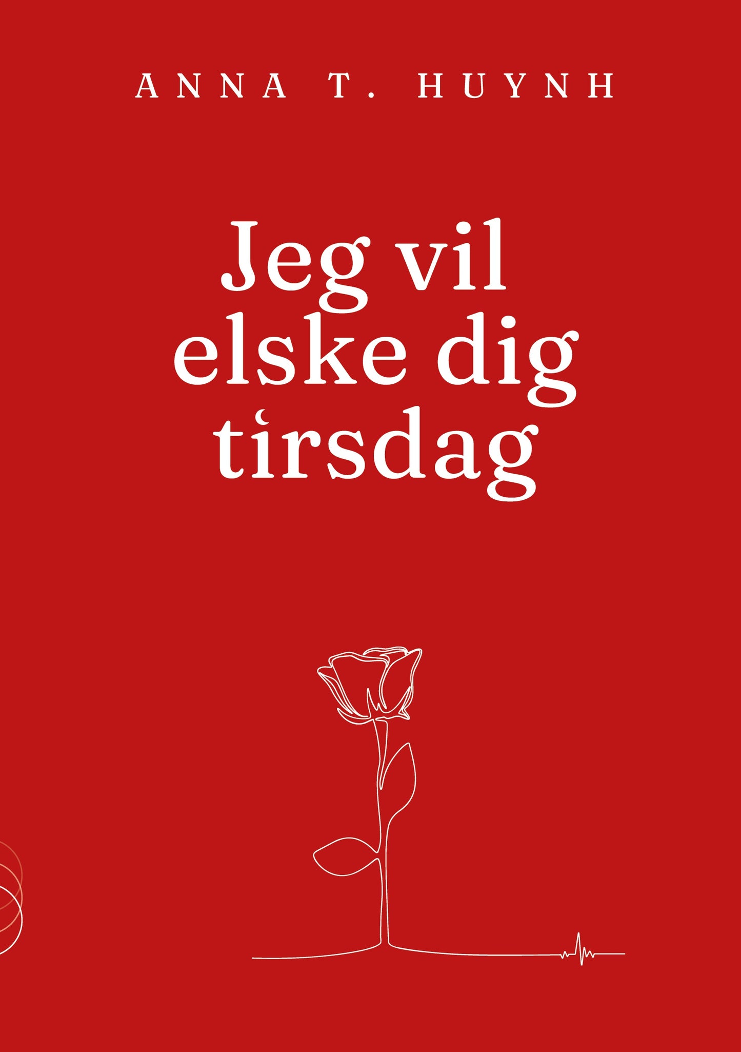 Digtsamling Jeg vil elske dig tirsdag